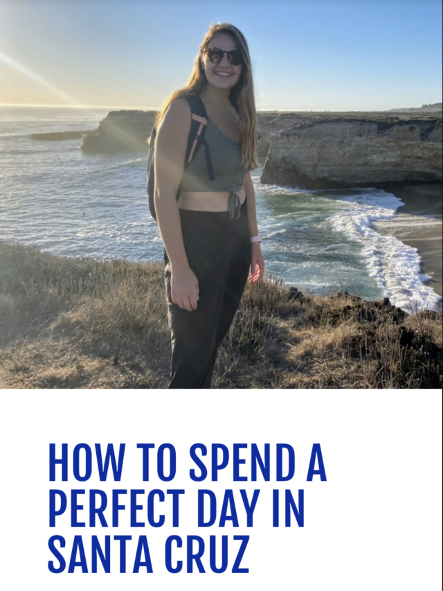 How to Spend a Perfect Day in Santa Cruz